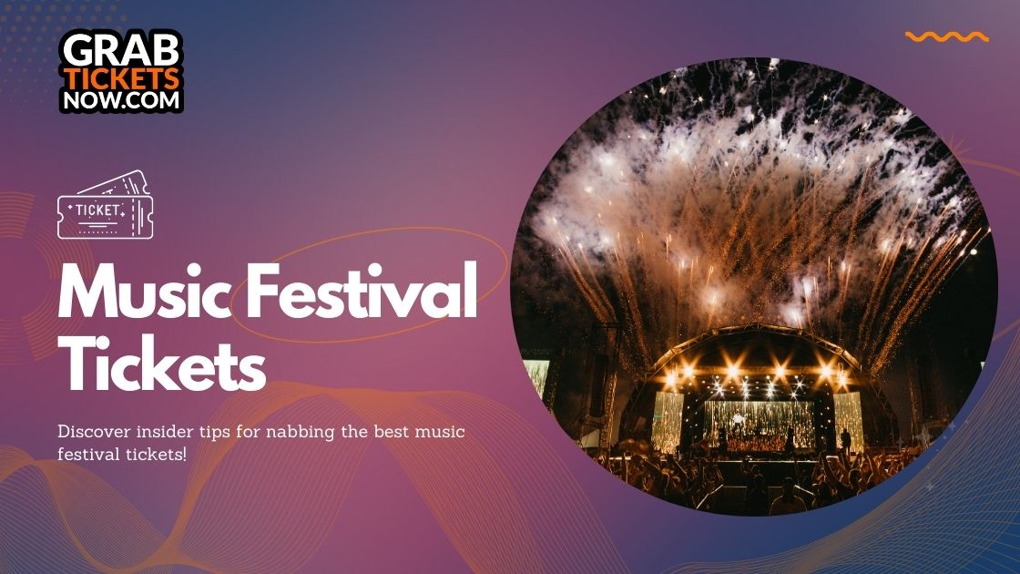 Music Festival Tickets