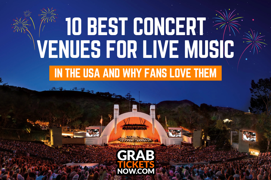 10 Best Concert Venues for Live Music in the USA and Why Fans Love Them 1 Best Concert Venues