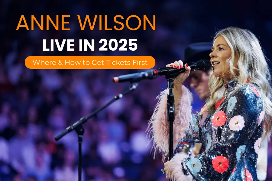 How to Get Anne Wilson USA Tickets Before They Sell Out